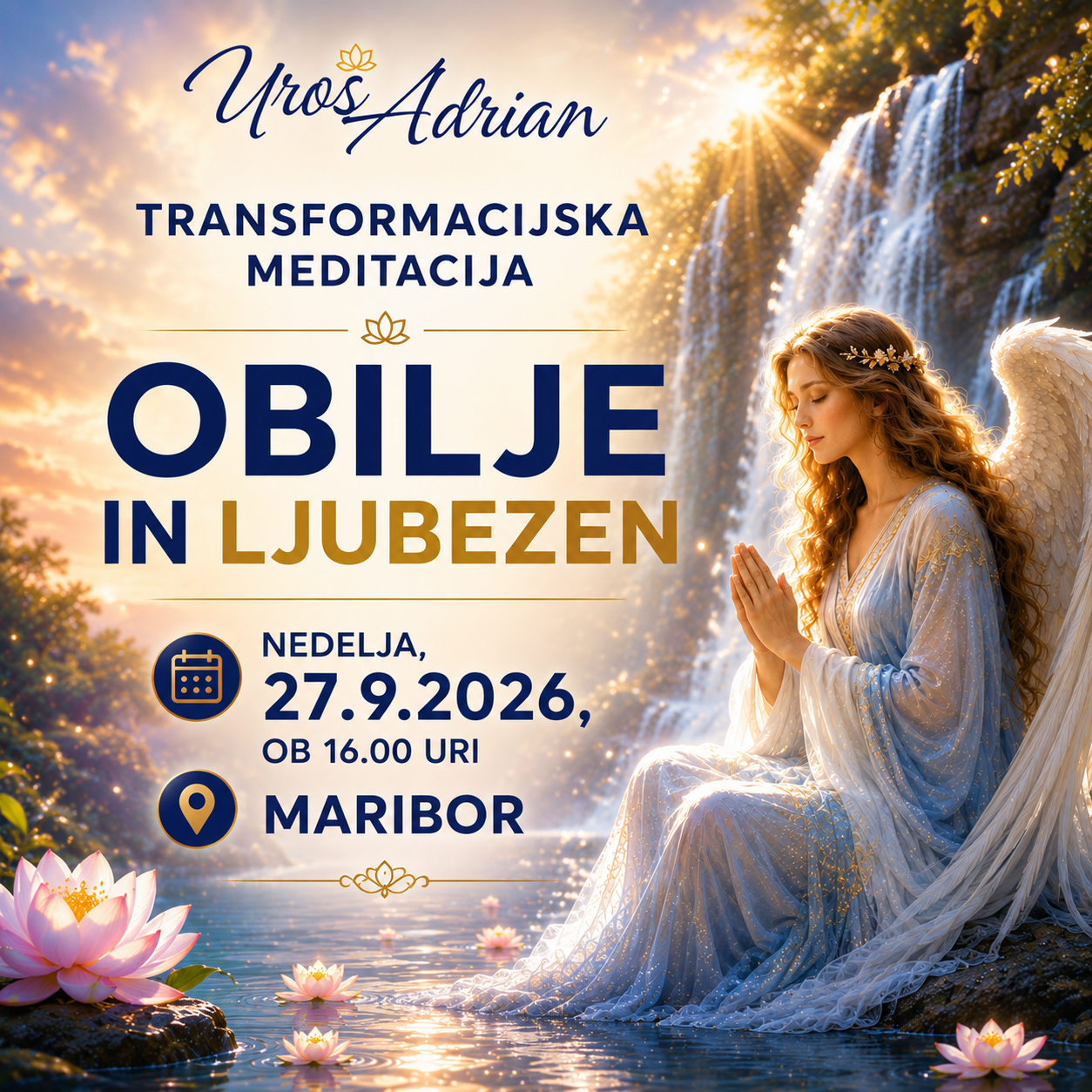 TRANSFORMACIJSKA MEDITACIJA - OBILJE IN LJUBEZEN - 27.09.2026 - MARIBOR